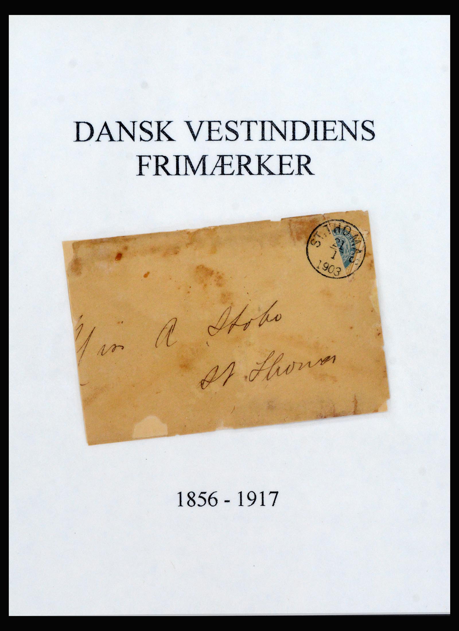 40235 0001 - Stamp collection 40235 Danish West Indies 1850-1917.